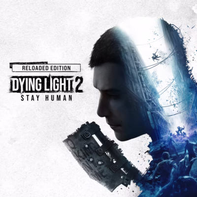 dying light 2 reloaded edition